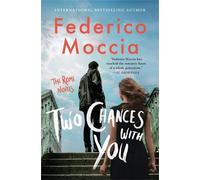 Federico Moccia Two Chances With You (Tascabile)