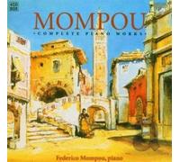 Federico Mompou Complete Piano Works (CD) Album