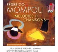 Federico Mompou Federico Mompou: Mélodies Et Chansons (CD) Album
