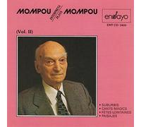 Federico Mompou - Mompou Plays Mompou, Vol. 2