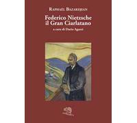 Federico Nietzsche il gran ciarlatano