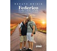 Federico. Oltre il buio, la vita