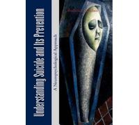 Federico Sanchez Understanding Suicide and Its Prevention (Tascabile)