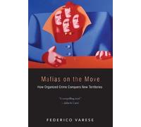 Federico Varese Mafias on the Move (Tascabile)