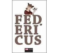 Federicus. Conflitto tra imperium e sacerdotium