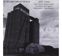 Federighi, Luciano/ Lombardi, Michela - By The Lonely Lights Of The Blues