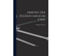Federigo Enriques Fragen Der Elementargeometrie (Copertina rigida)