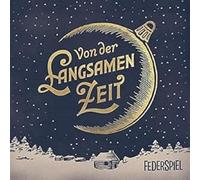Federspiel - Federspiel: Von Der Langsamen Zeit: Weihnachtsmusik