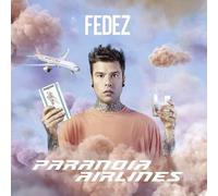 Fedez - Paranoia Airlines