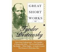 Fedor Dostoevsky Great Short Works Of Fyodor Dostoevsky (Tascabile)