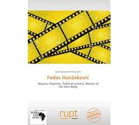 Fedor Han¿ekovi¿: Aloysius Stepinac, Political cinema, Master of His Own Body