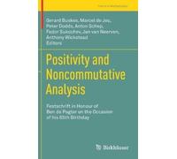 Fedor Sukochev Positivity and Noncommutative Analysis (Copertina rigida)