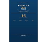 FedRAMP 20x Field Manual: CR26 Edition - A Practitioner’s Guide to 20x Certification Under the FedRAMP Consolidated Rules for 2026