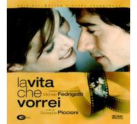 FEDRIGOTTI, MICHELE - LA VITA CHE VORREI