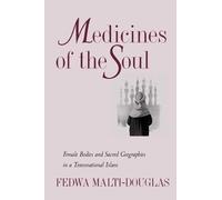 Fedwa Malti-Douglas Medicines of the Soul (Tascabile)