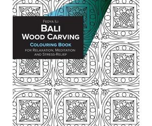Fedya Ili Bali Wood Carving Coloring Book for Relaxation, Meditation (Tascabile)