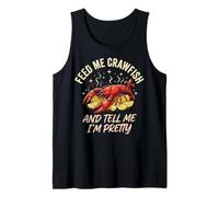 Feed Me Crawfish And Tell Me I'm Pretty Canotta