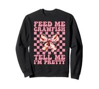 Feed Me Crawfish Dimmi Io Sono Pretty Gamberi Ragazza Mamma Felpa