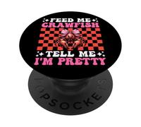 Feed Me Crawfish Dimmi Io Sono Pretty Gamberi Ragazza Mamma PopSockets PopGrip Adesivo