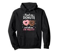 Feed Me Donuts Valentine Cute Heart Donut Funny Love Quote Felpa con Cappuccio