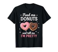 Feed Me Donuts Valentine Cute Heart Donut Funny Love Quote Maglietta