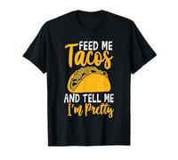 Feed Me Tacos & Dimmi Che Sono Abbastanza Flirty Taco Amante Foodie Maglietta