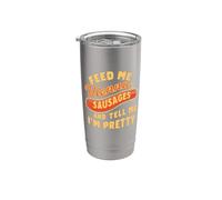 Feed Me Vienna Salsicce & Dimmi che sono abbastanza umoristico Meme Bicchiere termico in acciaio inox doppia parete