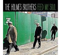 The Holmes Brothers Feed My Soul (CD) Album