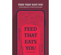 Feed That Eats You: Doomscrolling. How to Break the Stress Spiral