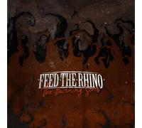 FEED THE RHINO - BURNING SONS