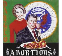 Feed Us Fetus [Re-Issue] by Dayglo Abortions