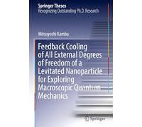 Feedback Cooling of All External Degrees of Freedom of a Levitated Nanoparticle for Exploring Macroscopic Quantum Mechanics