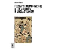 Feedback e metacognizione nella scrittura in lingua straniera