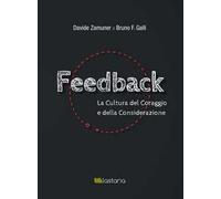Feedback. La cultura del coraggio e della considerazione