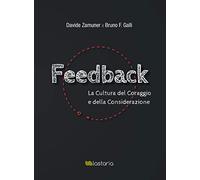 Feedback. La cultura del coraggio e della considerazione