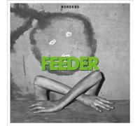 FEEDER - BORDERS -2TR-