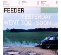 Feeder - Yesterday Went Too Soon - Cd