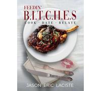 Feedin' B.I.T.C.H.E.S.