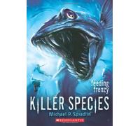 Feeding Frenzy (Killer Species) by Michael P. Spradlin (29-Oct-2013) Paperback