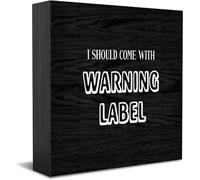 Feehiget Cartello con scritta "I Should Come With A Warning Label Wood Box Sign Decor Desk Sign Rustic Home Shelf Wall Decoration Grad Gift 12,7 x 12,7 cm