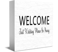 Feehiget Cartello in legno con scritta "Welcome Just Kidding Please Go Away Home Office Decor 12,7 x 12,7 cm