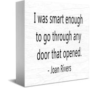 Feehiget Targa in legno con scritta "I Was Smart Enough To Go Through Any Door That Opened" (lingua italiana non garantita)