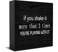 Feehiget Targa in legno con scritta "If You Shake It More Than 3 Times You Re Playing With It", decorazione da scrivania per casa e ufficio, decorazione per mensole da tavolo, 12,7 x 12,7 cm
