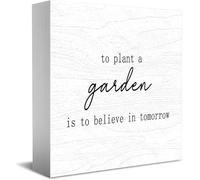 Feehiget Targa in legno con scritta in inglese "To Plant A Garden Is To Believe In Tomorrow" (lingua italiana non garantita)