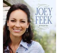 Feek, Joey - If Not For You
