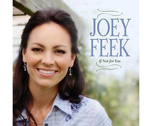 Feek, Joey - If Not For You
