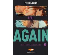 Feel again. Ediz. italiana (Vol. 3)