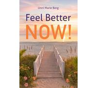 Feel Better NOW!