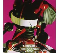 Feel So Bad - Son of a Bitch 2000-02-25