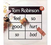 Feel So Good / Hurt So Bad EP - Tom Robinson 7" 45
